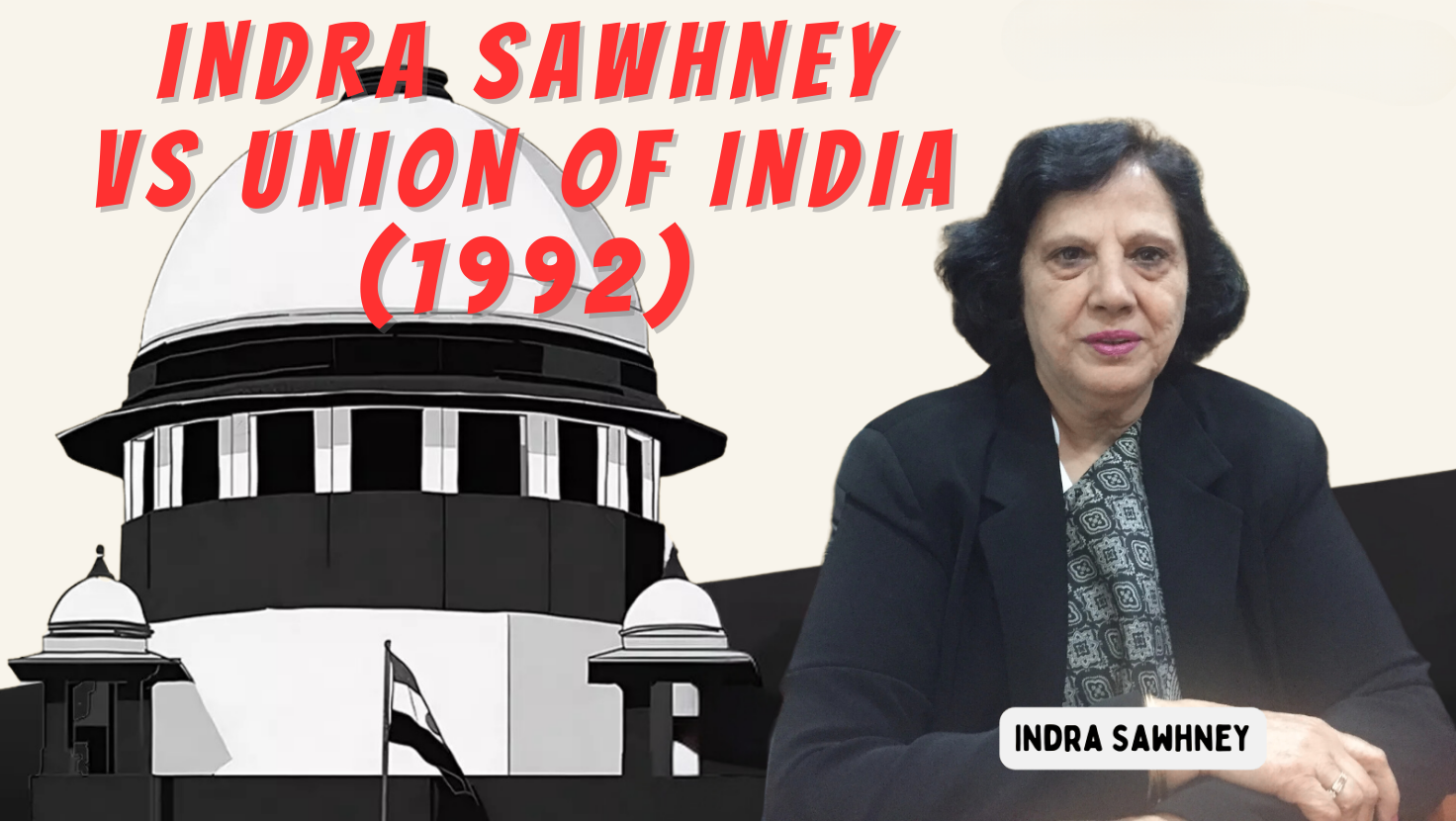 The Indra Sawhney case (1992)