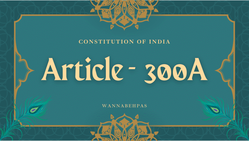 Article 300A: Right to Property