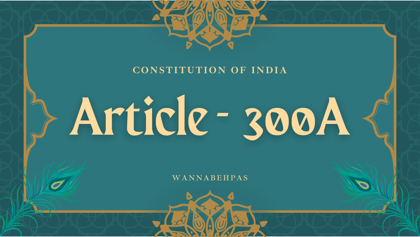 Article 300A: Right to Property