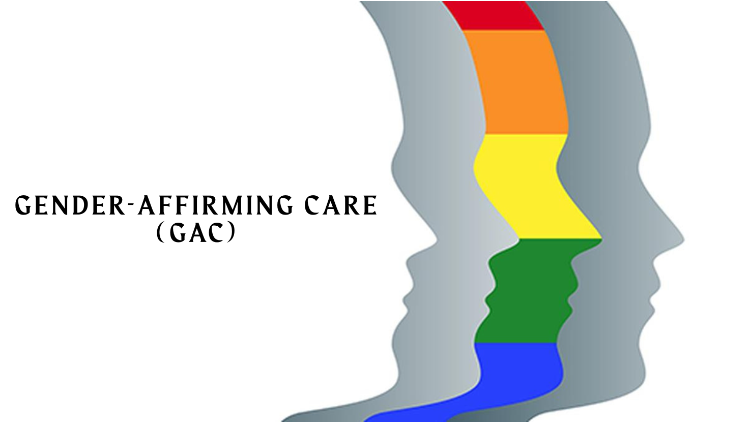 Gender-Affirming Care (GAC)