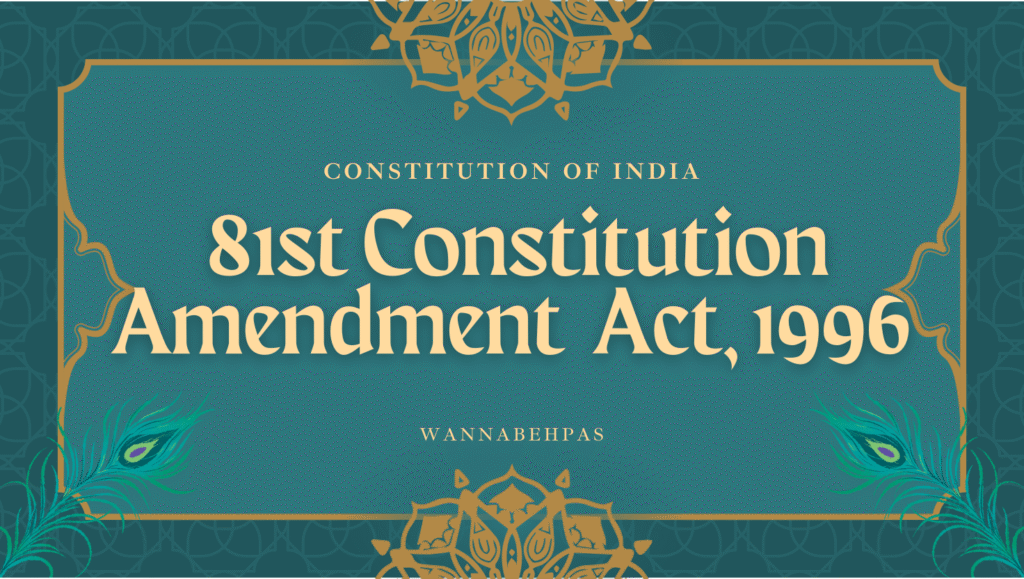 The Constitution (81st Amendment) Bill, 1996