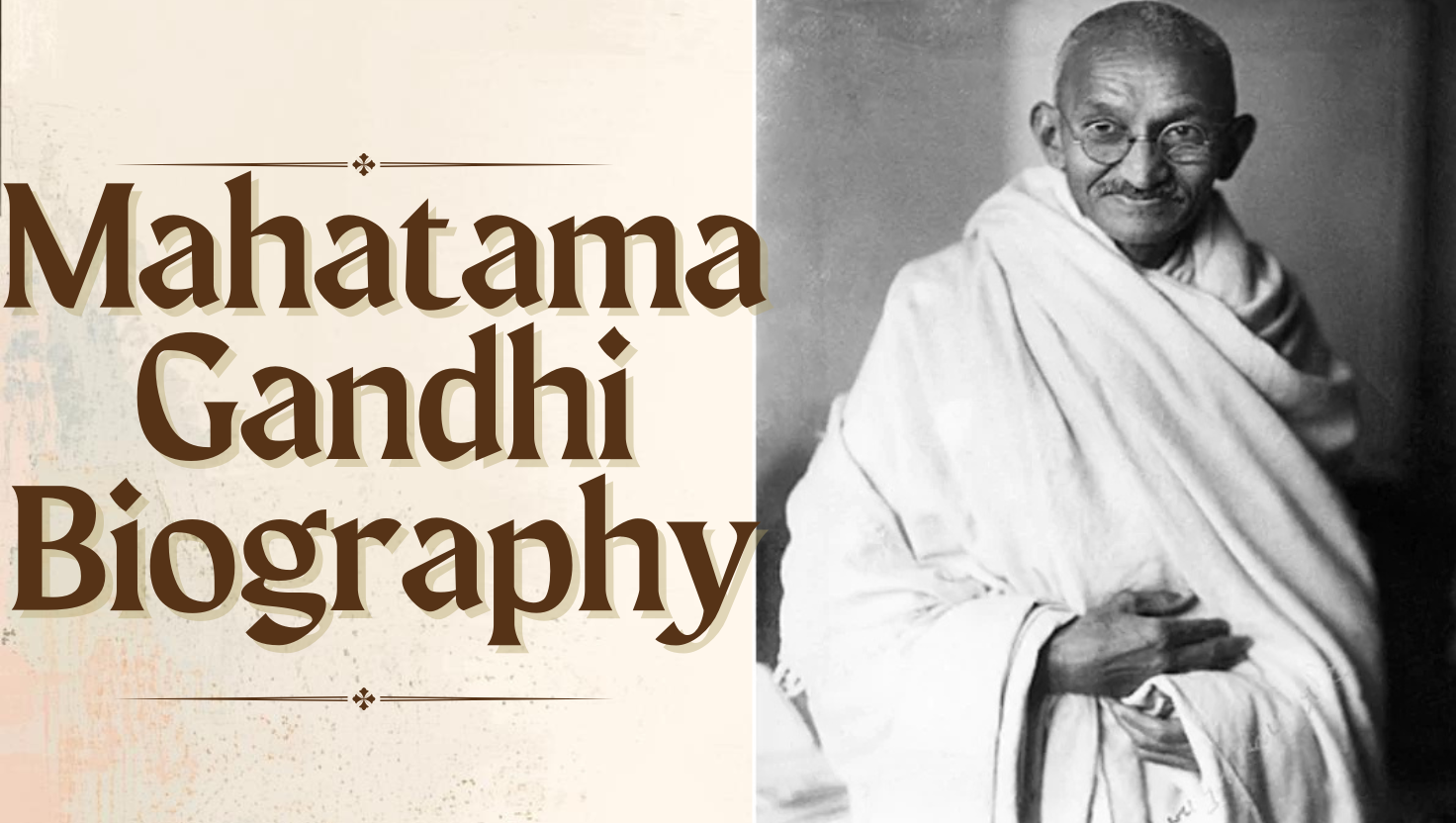 Mahatma Gandhi Biography