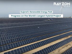 Gujrat's Khavda Renewable Energy Park