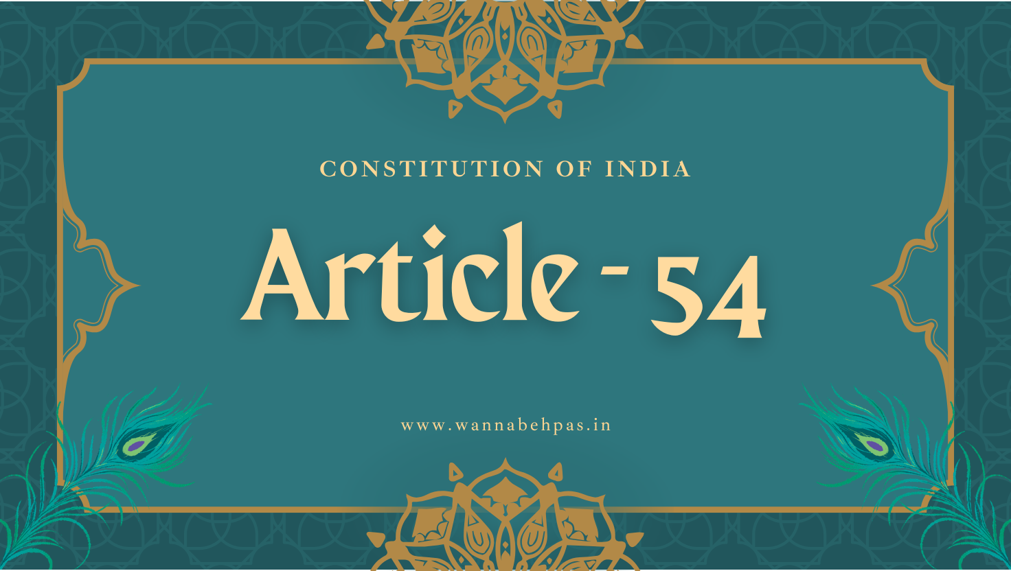 Article 54 of the Constitution of India